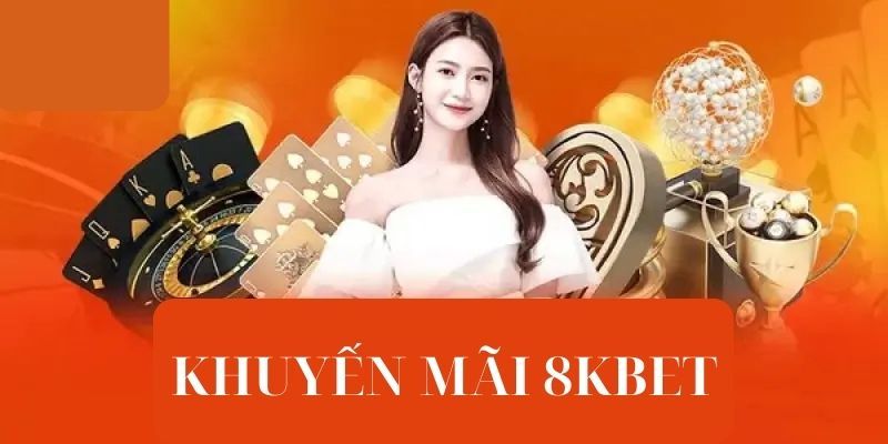 Đánh giá của khách hàng về khuyến mãi 8KBET